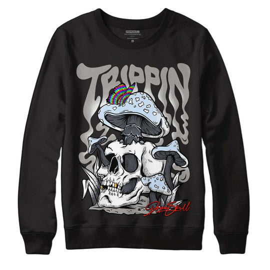 Cool Grey 11s DopeSkill Sweatshirt Trippin Graphic