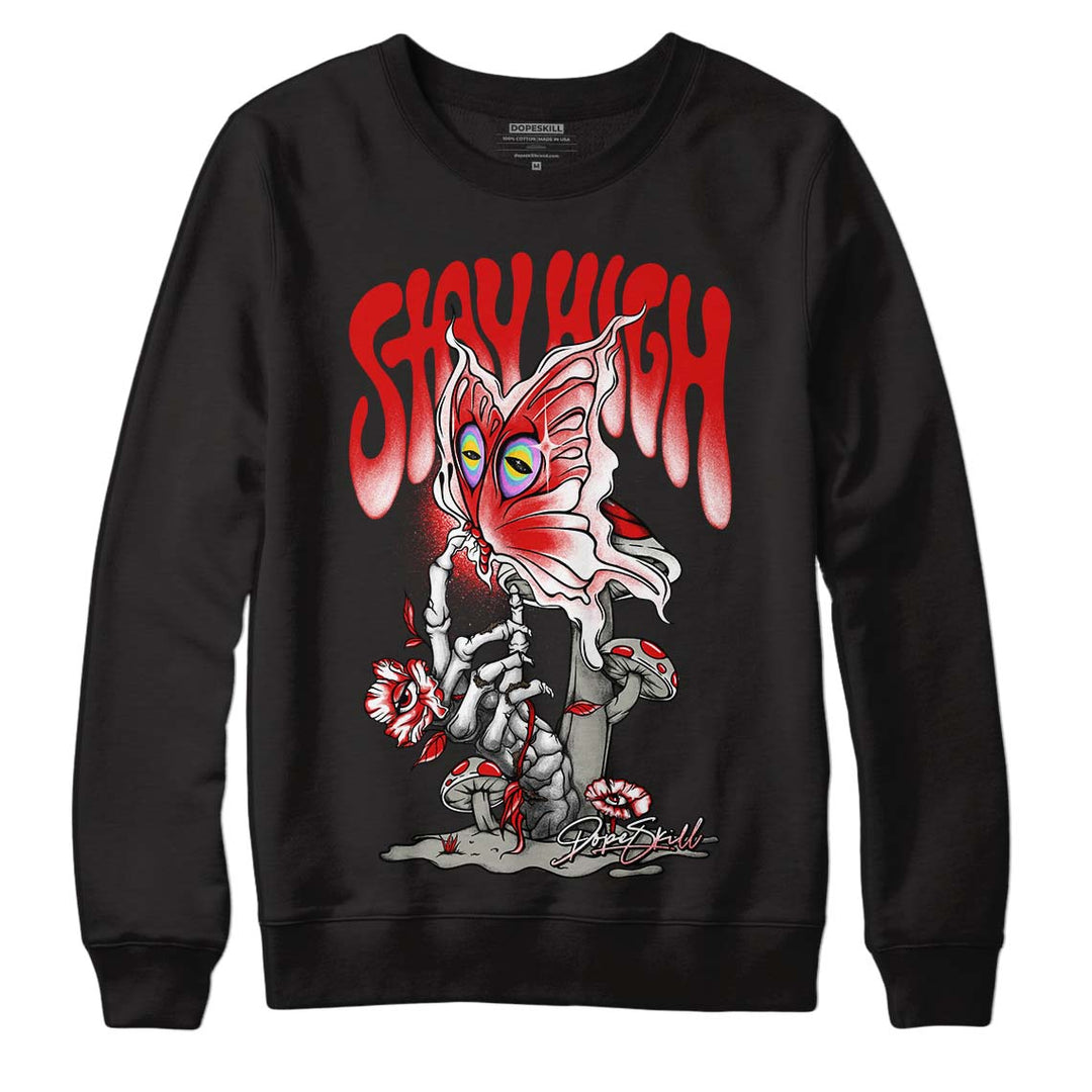 Fire Red 3s DopeSkill Sweatshirt Stay High Graphic