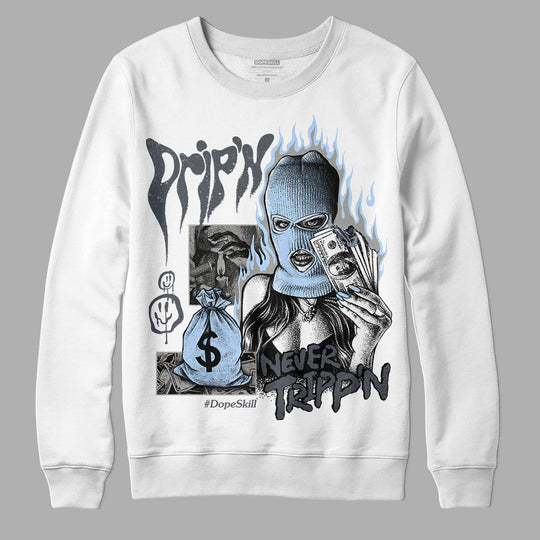 Cool Grey 11s DopeSkill Sweatshirt Drip'n Never Tripp'n Graphic