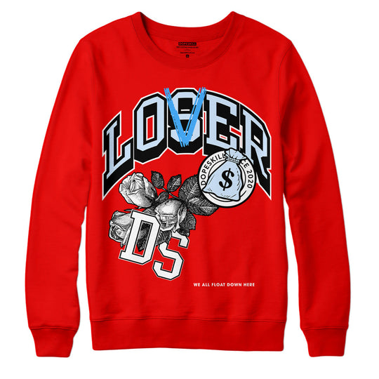 Cherry 11s DopeSkill Varsity Red Sweatshirt Loser Lover Graphic