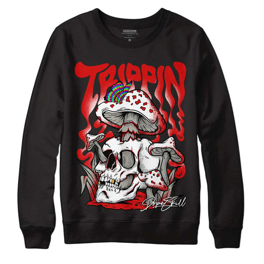 Fire Red 3s DopeSkill Sweatshirt Trippin Graphic