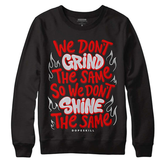 Red Cement 4S DopeSkill Sweatshirt Grind Shine Graphic