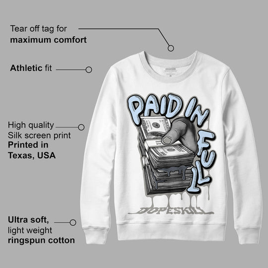 Cool Grey 6s DopeSkill Sweatshirt Paid In Full Graphic