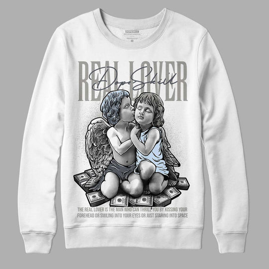 Cool Grey 6s DopeSkill Sweatshirt Real Lover Graphic