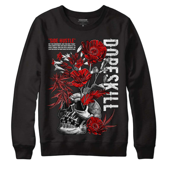 Red Cement 4S DopeSkill Sweatshirt Side Hustle Graphic