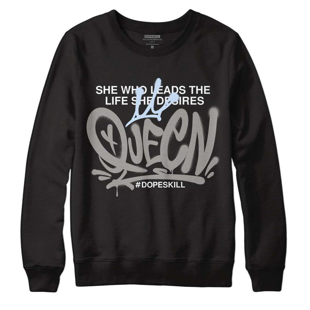 Cool Grey 6s DopeSkill Sweatshirt Queen Graphic