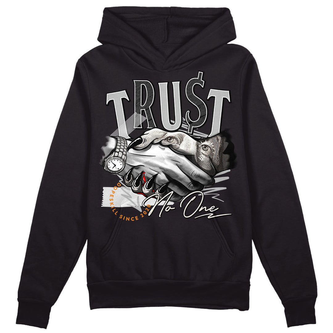 Dunk Cool Grey DopeSkill Hoodie Sweatshirt Trust No One Graphic