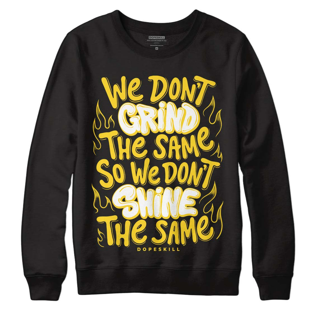 Black Tour Yellow AJ 4 Thunder DopeSkill Sweatshirt Grind Shine Graphic