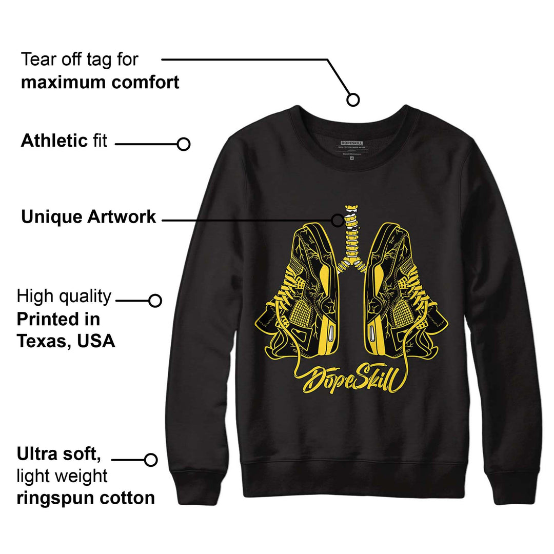 Black Tour Yellow AJ 4 Thunder DopeSkill Sweatshirt Breathe Graphic