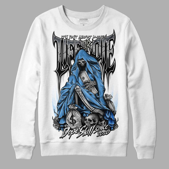 Cool Grey 6s DopeSkill Sweatshirt Life or Die Graphic