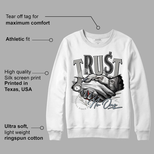 Cool Grey 6s DopeSkill Sweatshirt Trust No One Graphic