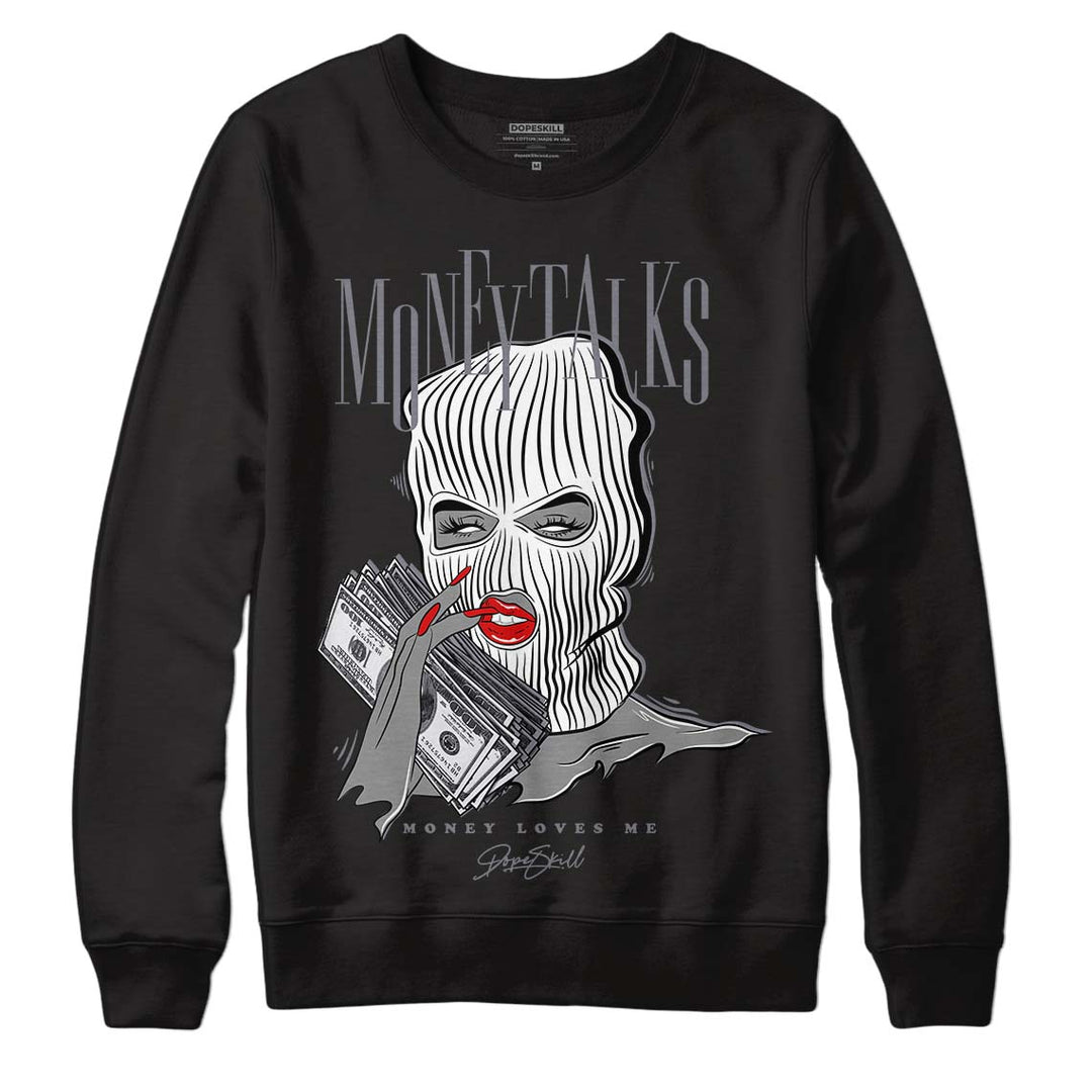 Fire Red 9s DopeSkill Sweatshirt Money Talks Graphic