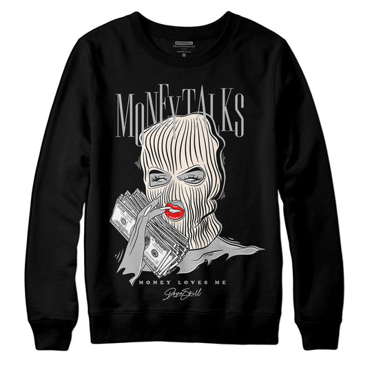 Dunk Cool Grey DopeSkill Sweatshirt Money Talks Graphic