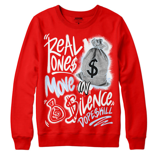 Cherry 11s DopeSkill Varsity Red Sweatshirt Real Ones Move In Silence Graphic