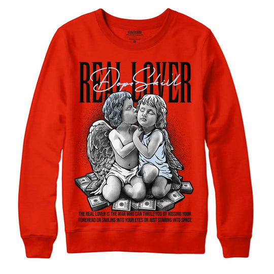 Toro Bravo 6s DopeSkill Varsity Red Sweatshirt Real Lover Graphic