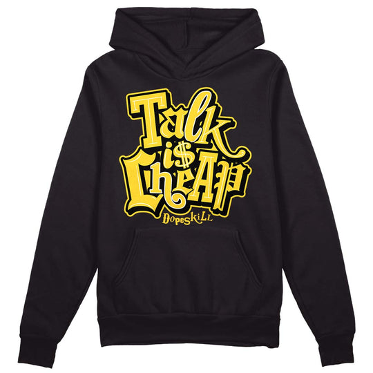 Black Tour Yellow AJ 4 Thunder DopeSkill Hoodie Sweatshirt Talk Is Chip Graphic