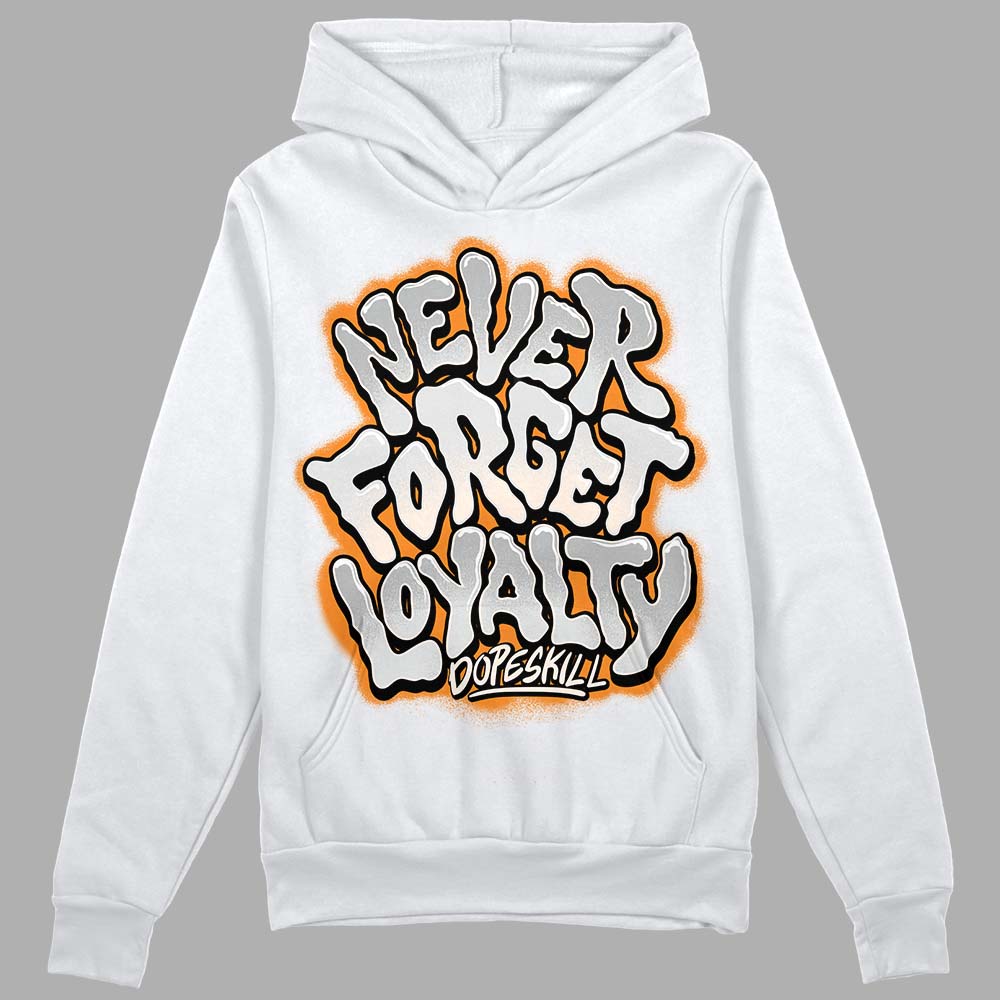 Dunk Cool Grey DopeSkill Hoodie Sweatshirt Never Forget Loyalty Graphic