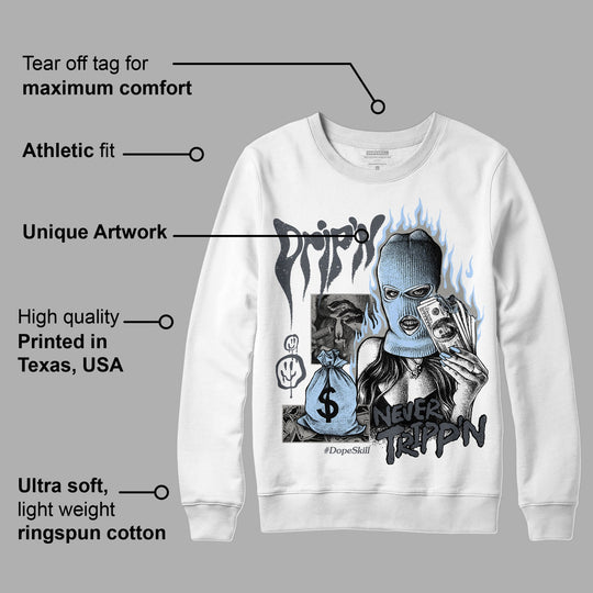 Cool Grey 11s DopeSkill Sweatshirt Drip'n Never Tripp'n Graphic