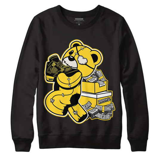 Black Tour Yellow AJ 4 Thunder DopeSkill Sweatshirt Bear Steals Sneaker Graphic