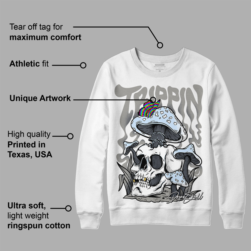 Cool Grey 6s DopeSkill Sweatshirt Trippin Graphic