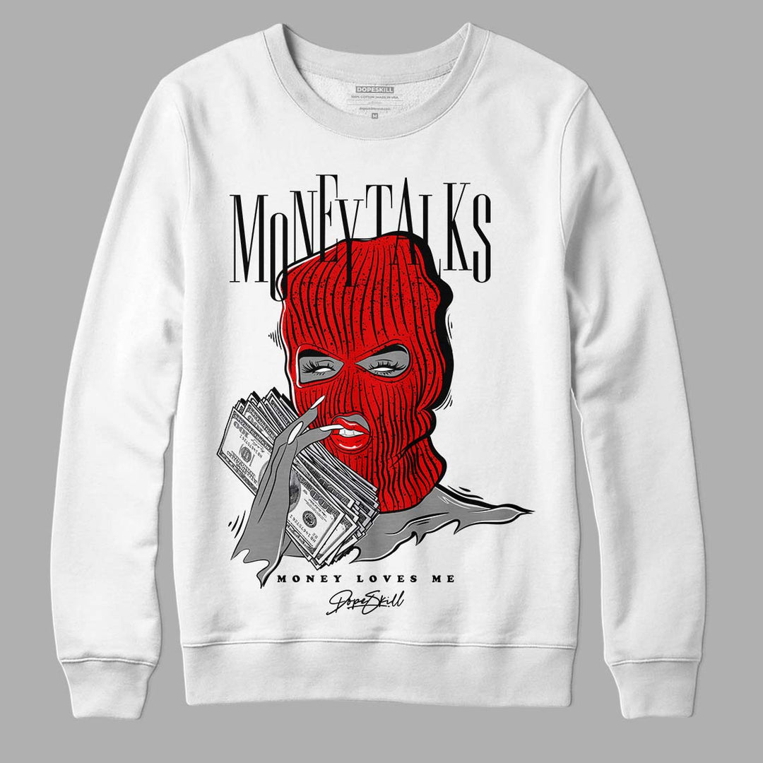 Red Cement 4S DopeSkill Sweatshirt Money Talks Graphic