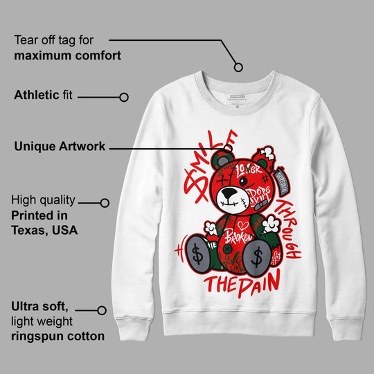 White Fire Red 2s DopeSkill Sweatshirt Smile Through The Pain Graphic