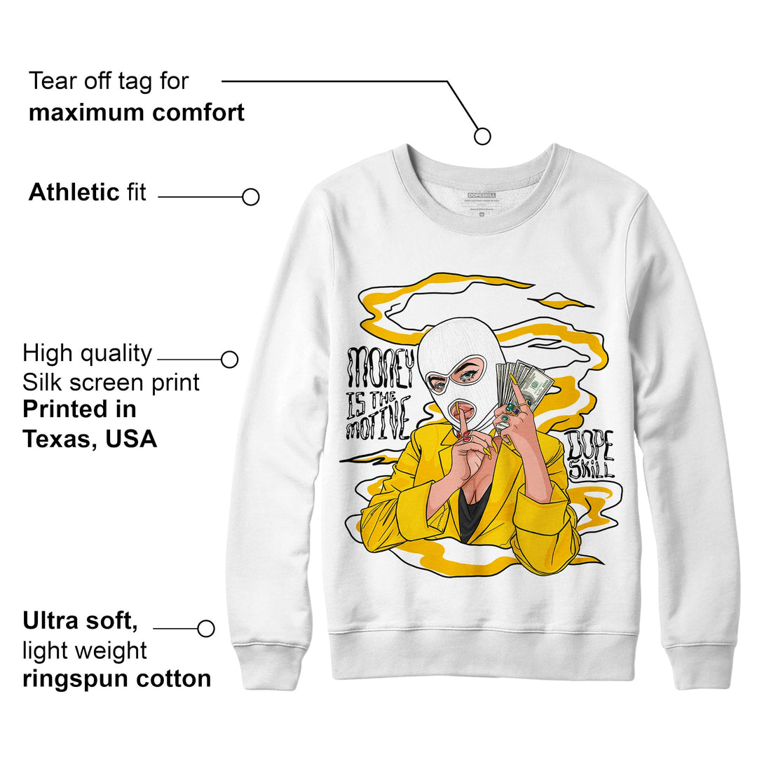 AJ 13 Del Sol DopeSkill Sweatshirt Money Is The Motive Graphic