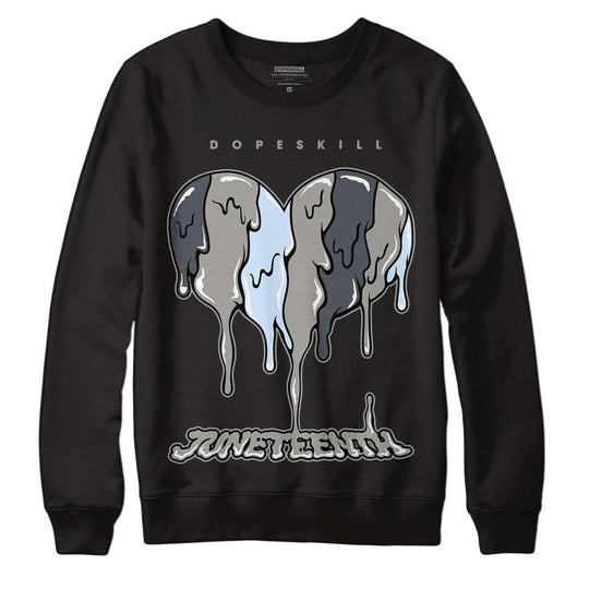 Cool Grey 6s DopeSkill Sweatshirt Juneteenth Heart Graphic