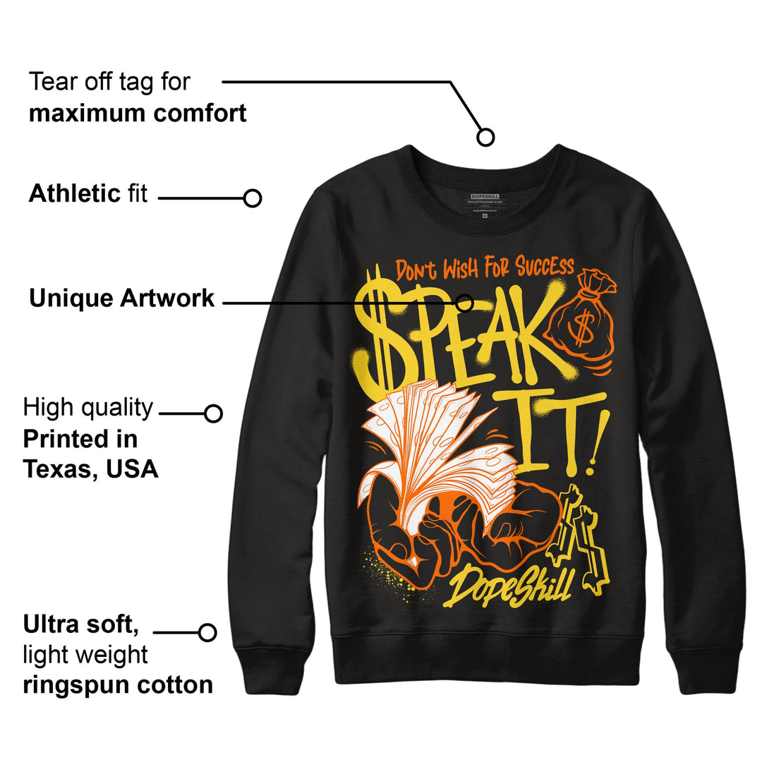 Black Tour Yellow AJ 4 Thunder DopeSkill Sweatshirt Speak It Graphic