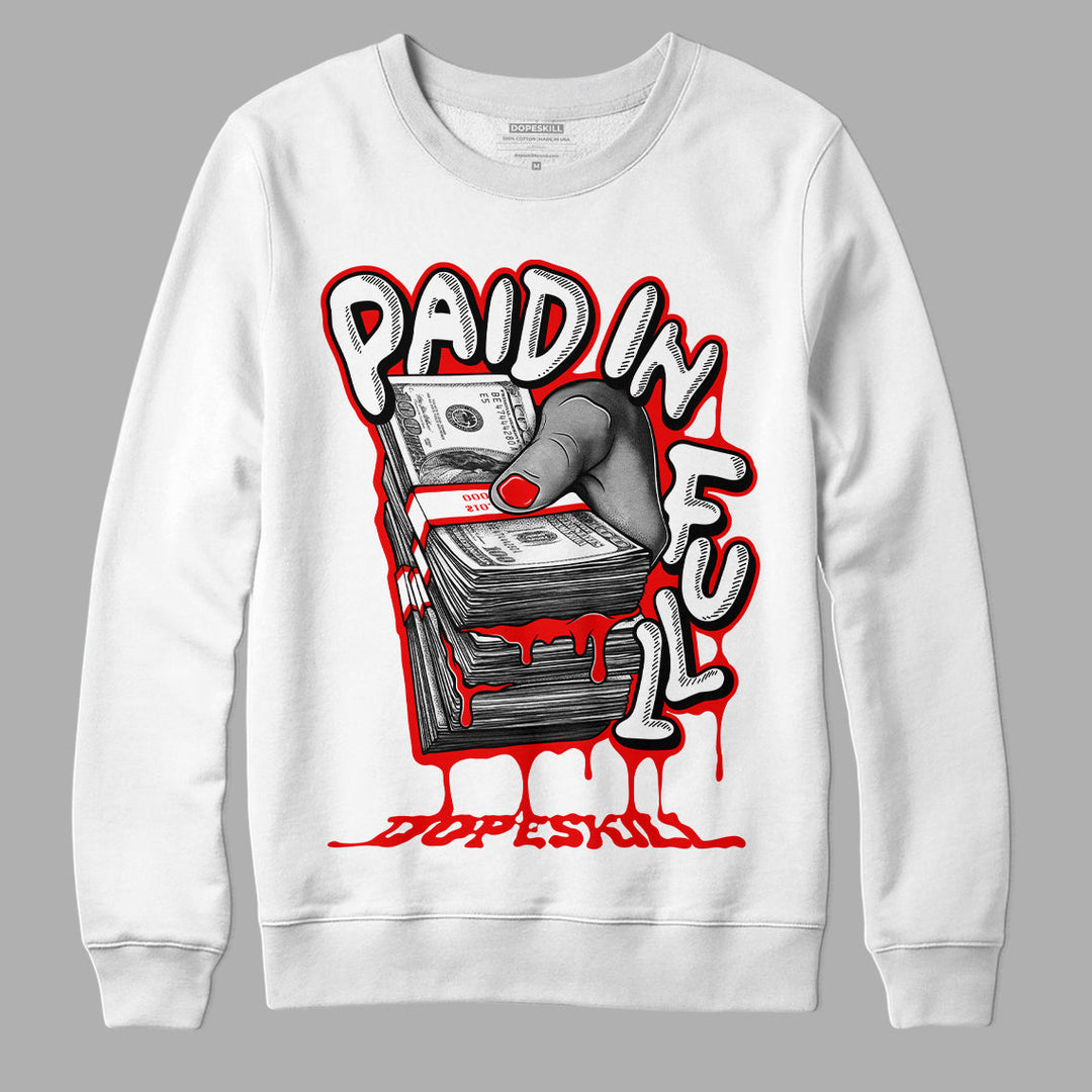 Cherry 11s DopeSkill Sweatshirt Paid In Full Graphic