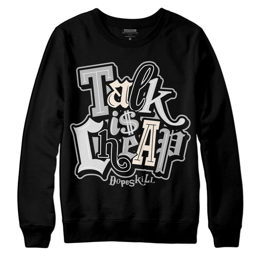 Dunk Cool Grey DopeSkill Sweatshirt Talk Is Chip Graphic