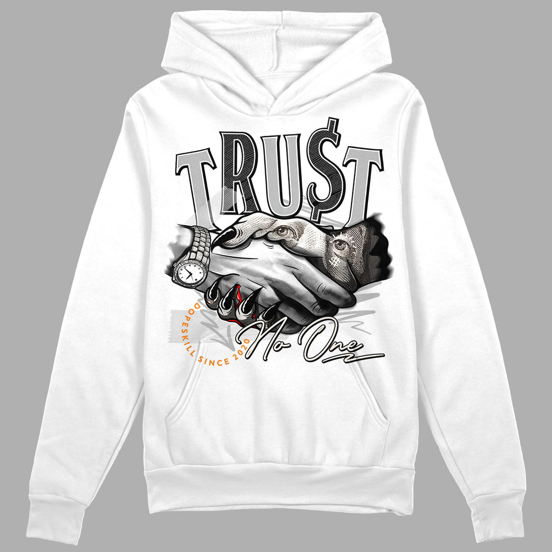 Dunk Cool Grey DopeSkill Hoodie Sweatshirt Trust No One Graphic