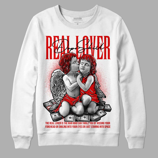 Red Cement 4S DopeSkill Sweatshirt Real Lover Graphic