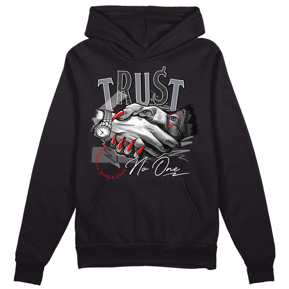 Fire Red 9s DopeSkill Hoodie Sweatshirt Trust No One Graphic