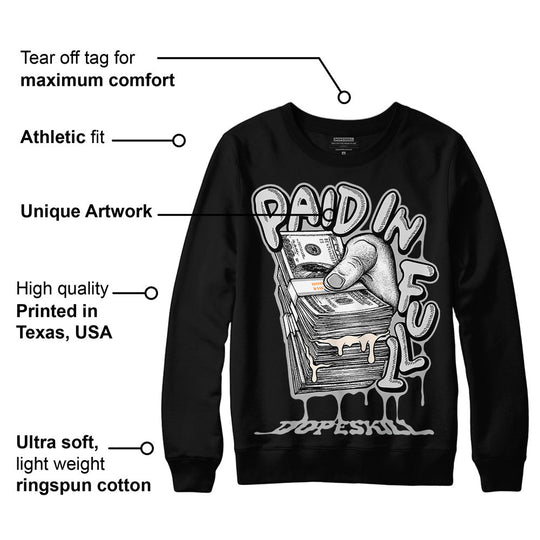 Dunk Cool Grey DopeSkill Sweatshirt Paid In Full Graphic