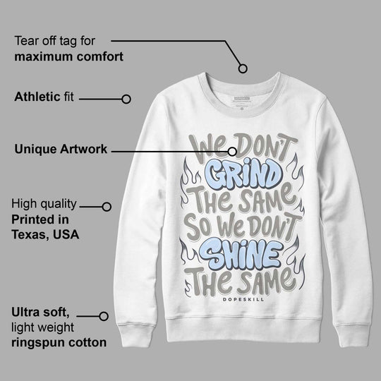 Cool Grey 6s DopeSkill Sweatshirt Grind Shine Graphic