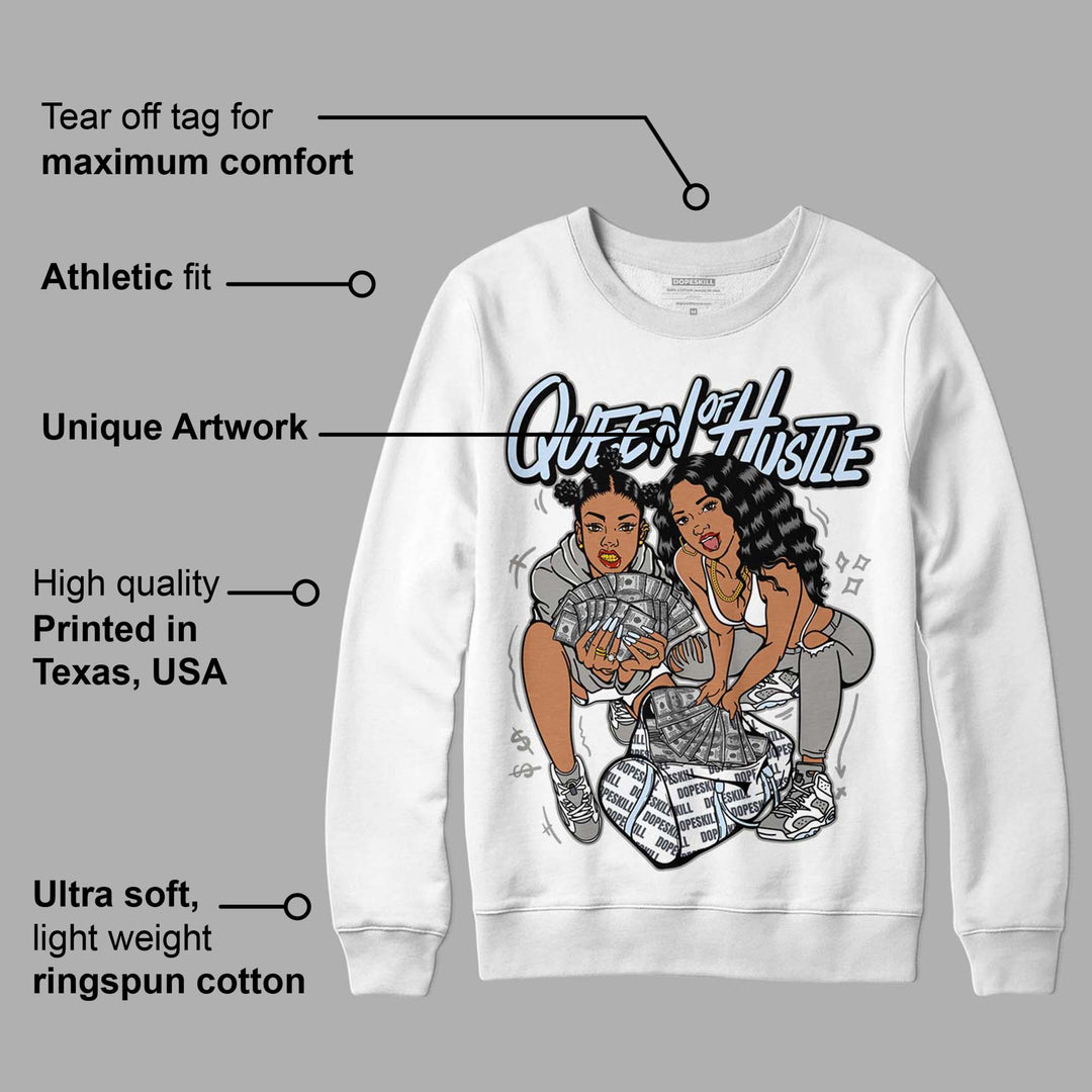 Cool Grey 6s DopeSkill Sweatshirt Queen Of Hustle Graphic