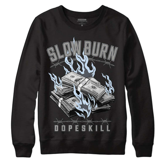 Cool Grey 6s DopeSkill Sweatshirt Slow Burn Graphic