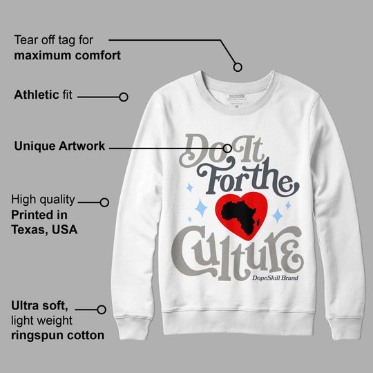 Cool Grey 6s DopeSkill Sweatshirt Do It For The Culture Graphic