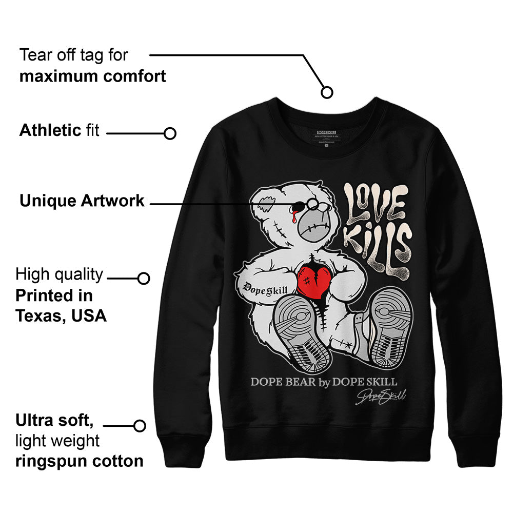 Dunk Cool Grey DopeSkill Sweatshirt Love Kills Graphic