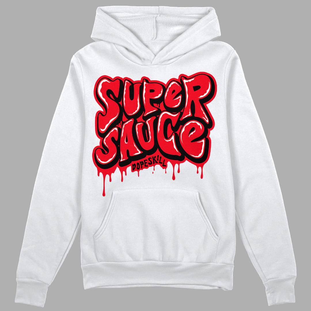 Red Thunder 4s DopeSkill Hoodie Sweatshirt Super Sauce Graphic