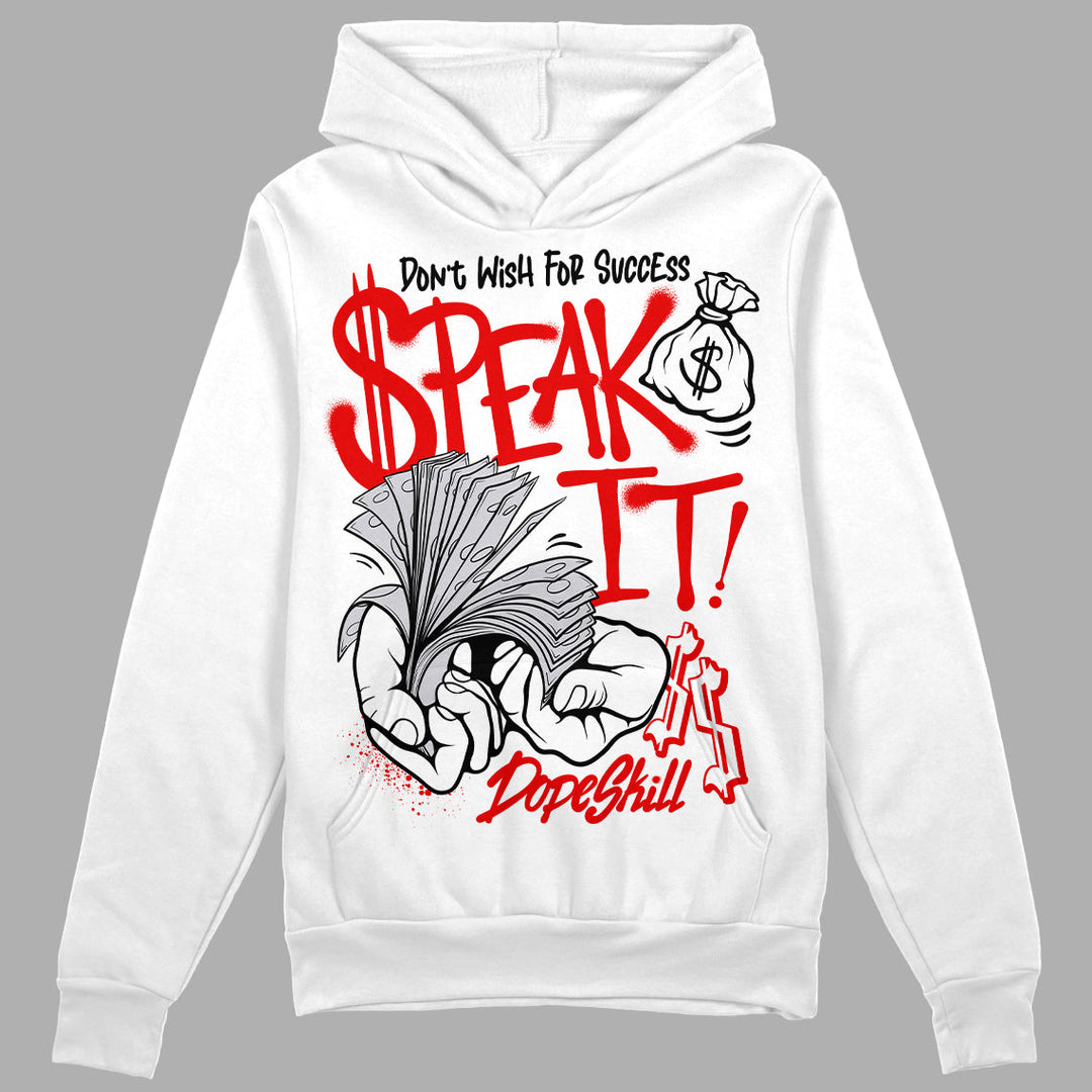 Red Cement 4S DopeSkill Hoodie Sweatshirt Speak It Graphic