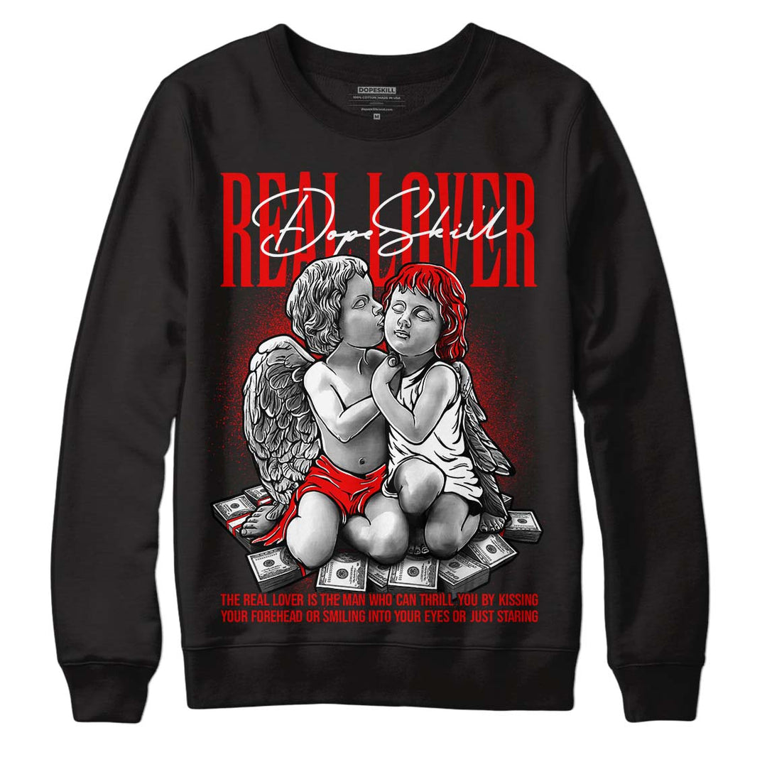 Cherry 11s DopeSkill Sweatshirt Real Lover Graphic