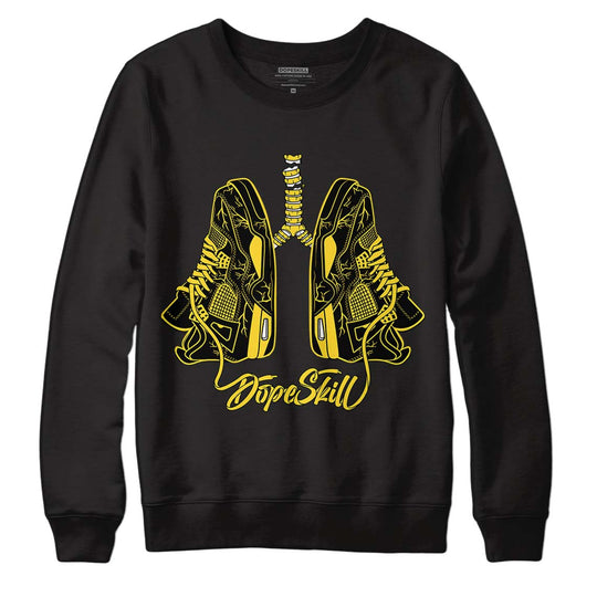 Black Tour Yellow AJ 4 Thunder DopeSkill Sweatshirt Breathe Graphic