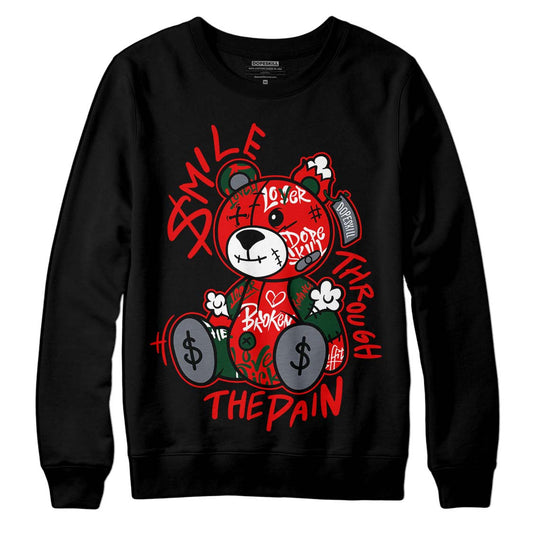 White Fire Red 2s DopeSkill Sweatshirt Smile Through The Pain Graphic