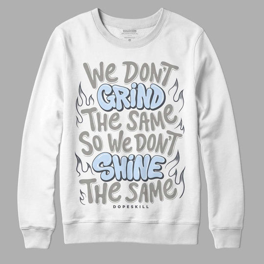 Cool Grey 6s DopeSkill Sweatshirt Grind Shine Graphic