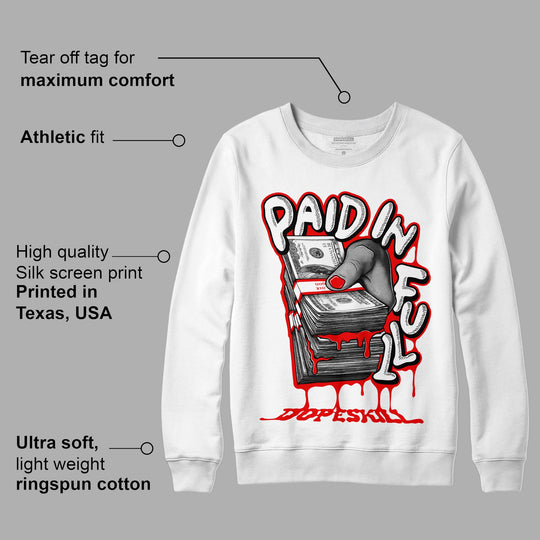 Cherry 11s DopeSkill Sweatshirt Paid In Full Graphic