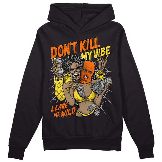 Black Tour Yellow AJ 4 Thunder DopeSkill Hoodie Sweatshirt Don't Kill My Vibe Graphic